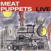 Meat Puppets : Meat Puppets Live